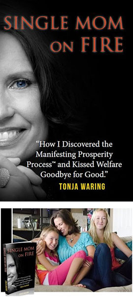 Single Mom On Fire by Tonja Waring